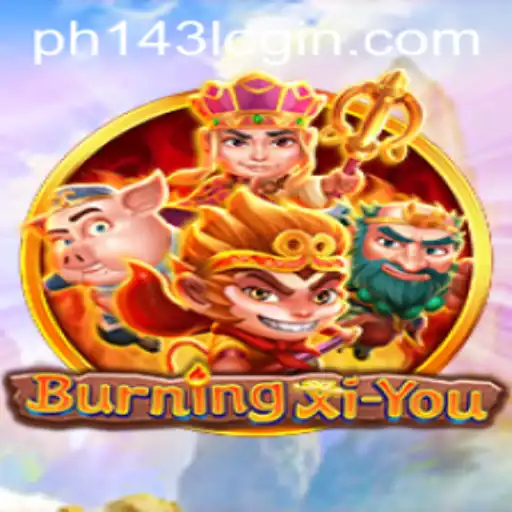 Exploring the Exciting World of BurningXiYou: A Game That Captivates Players